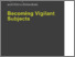 [thumbnail of Vigilanzkulturen_Kleine_Reihe_Band_3_Becoming_Vigilant_Subjects.pdf]